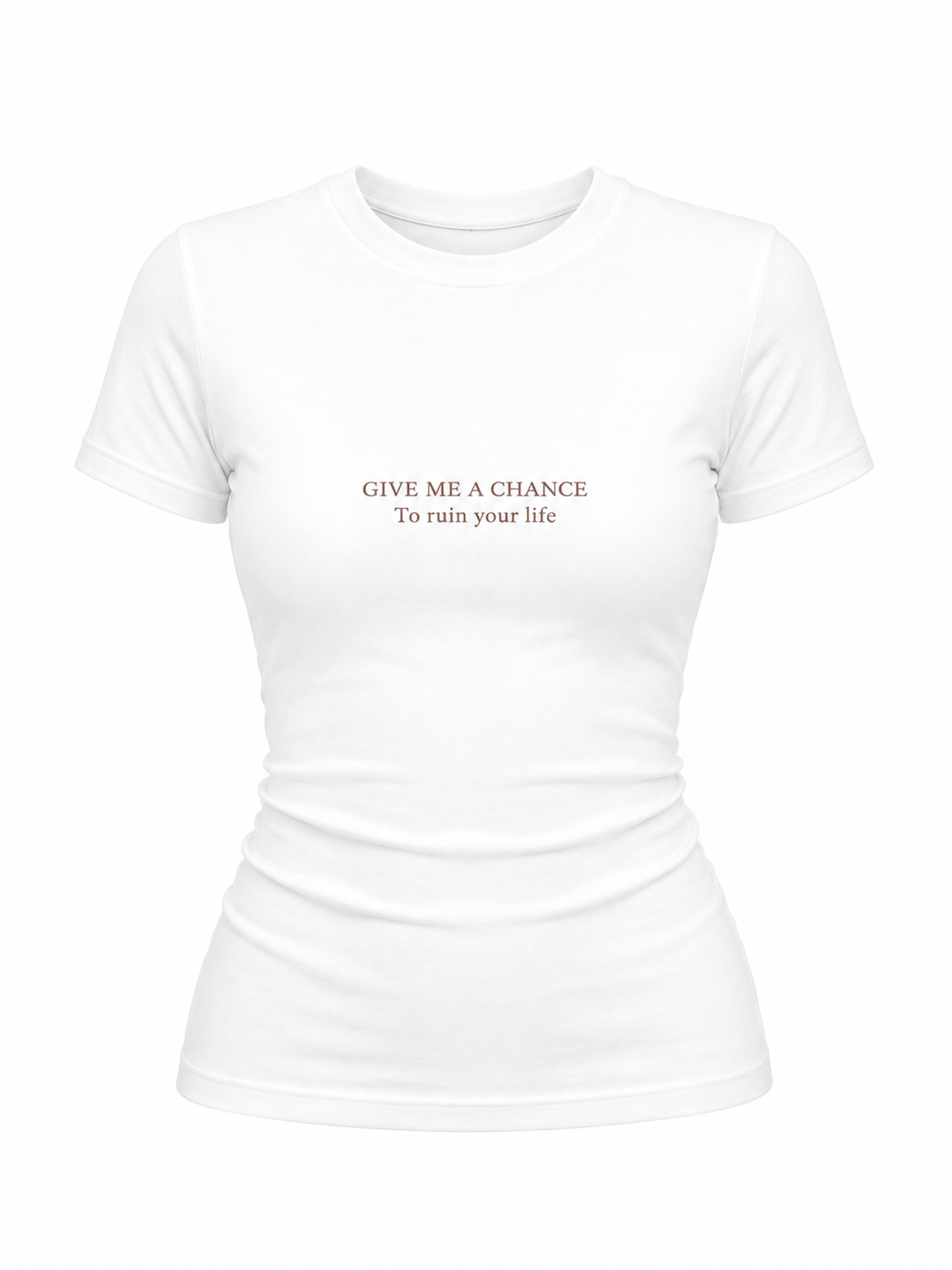 GIVE ME A CHANCE